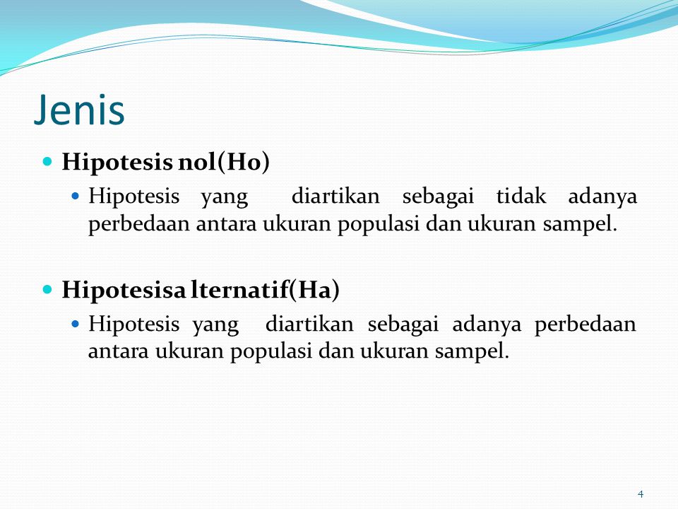 Apa Itu Ho Dan Ha Dalam Uji Hipotesis